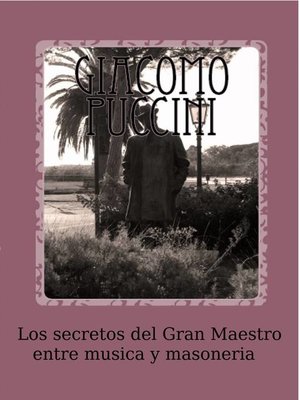 Los secretos del Gran Maestro entre música y masonería - ebook